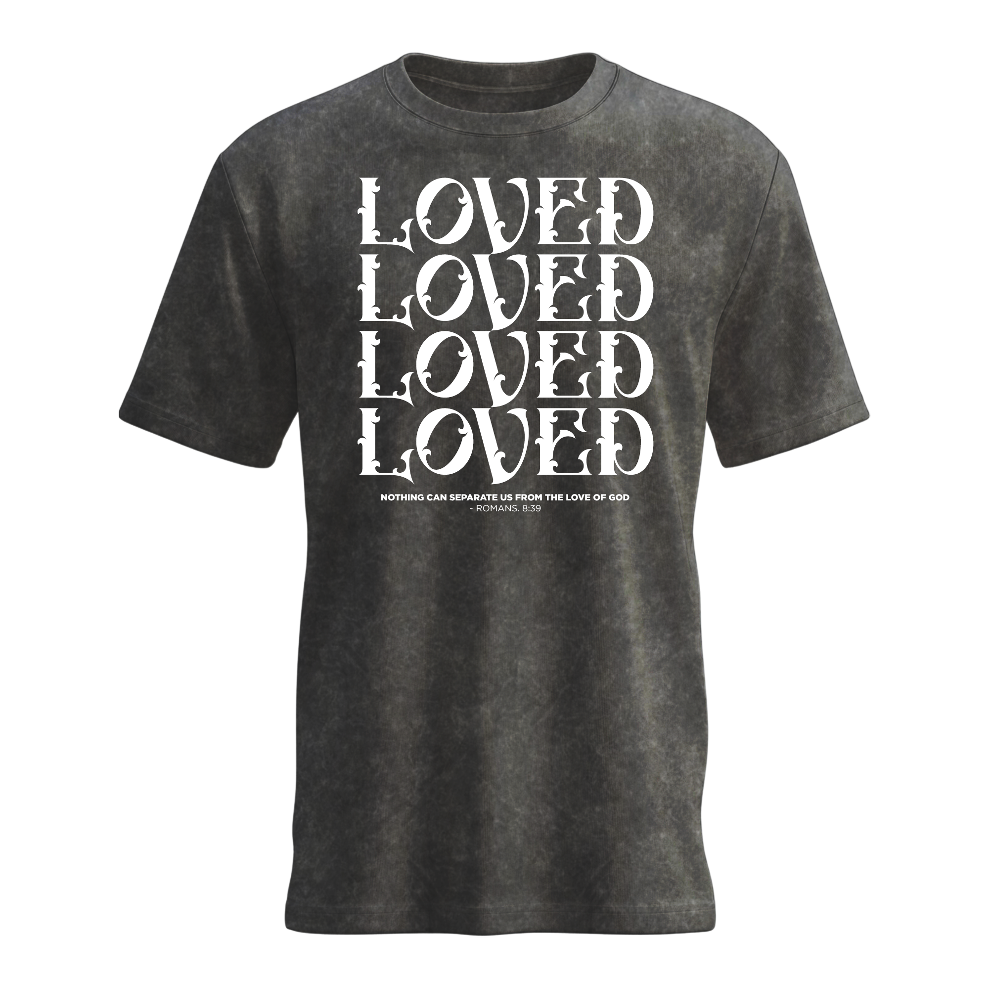 Loved Loved Loved T-shirt