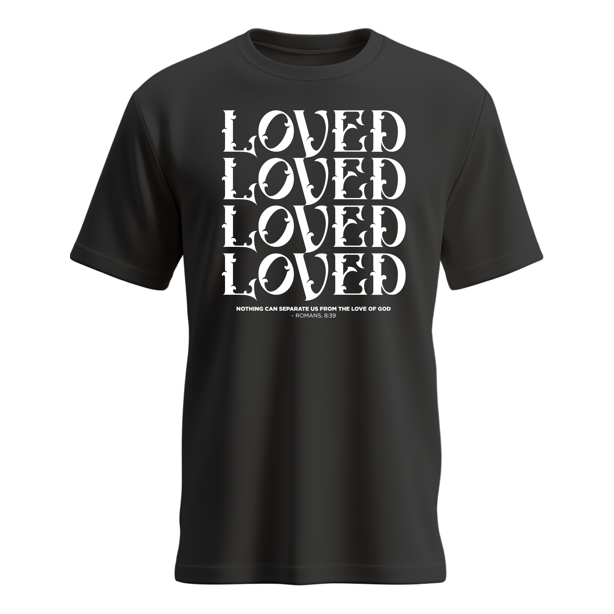 Loved Loved Loved T-shirt