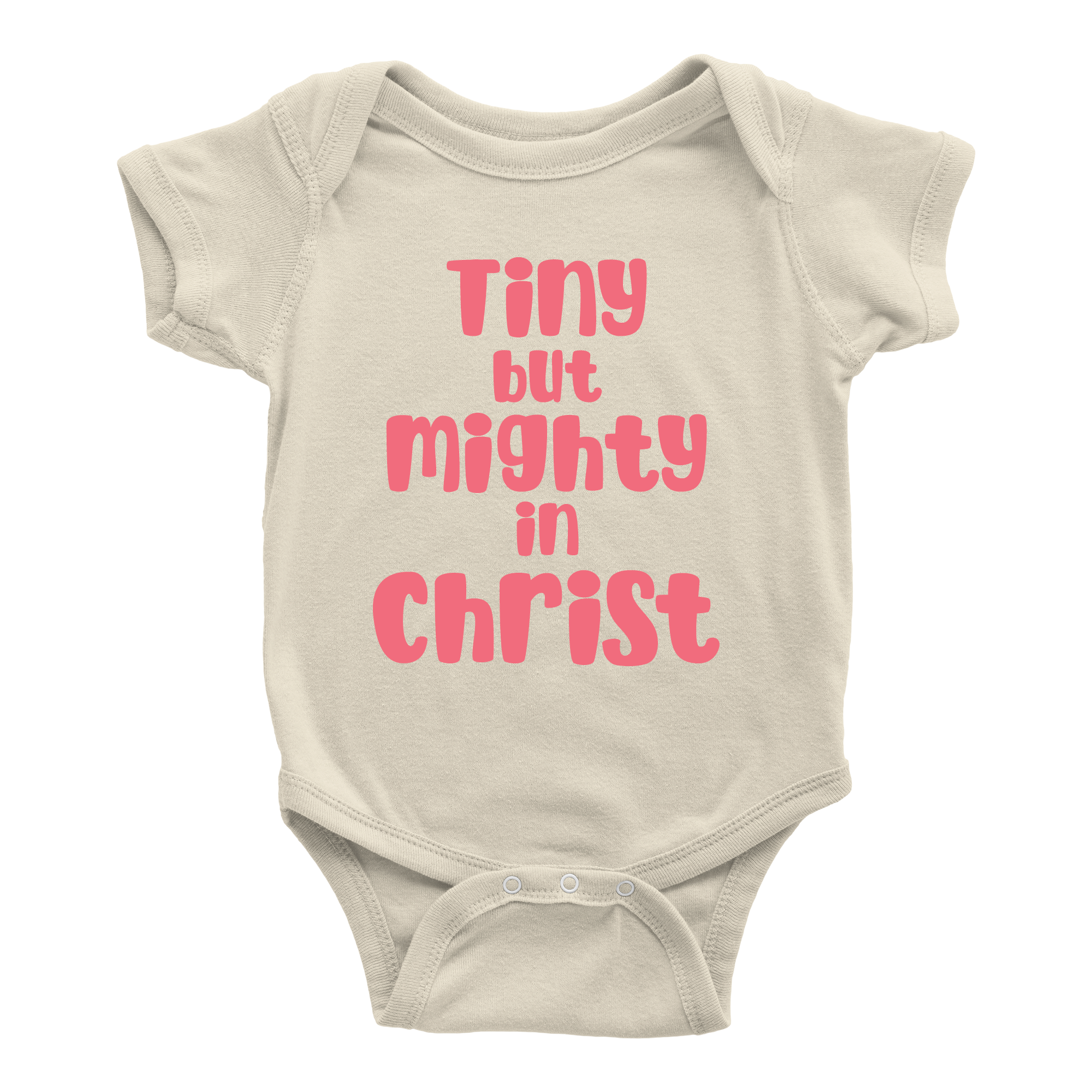 Tiny But Mighty In Christ Onesie
