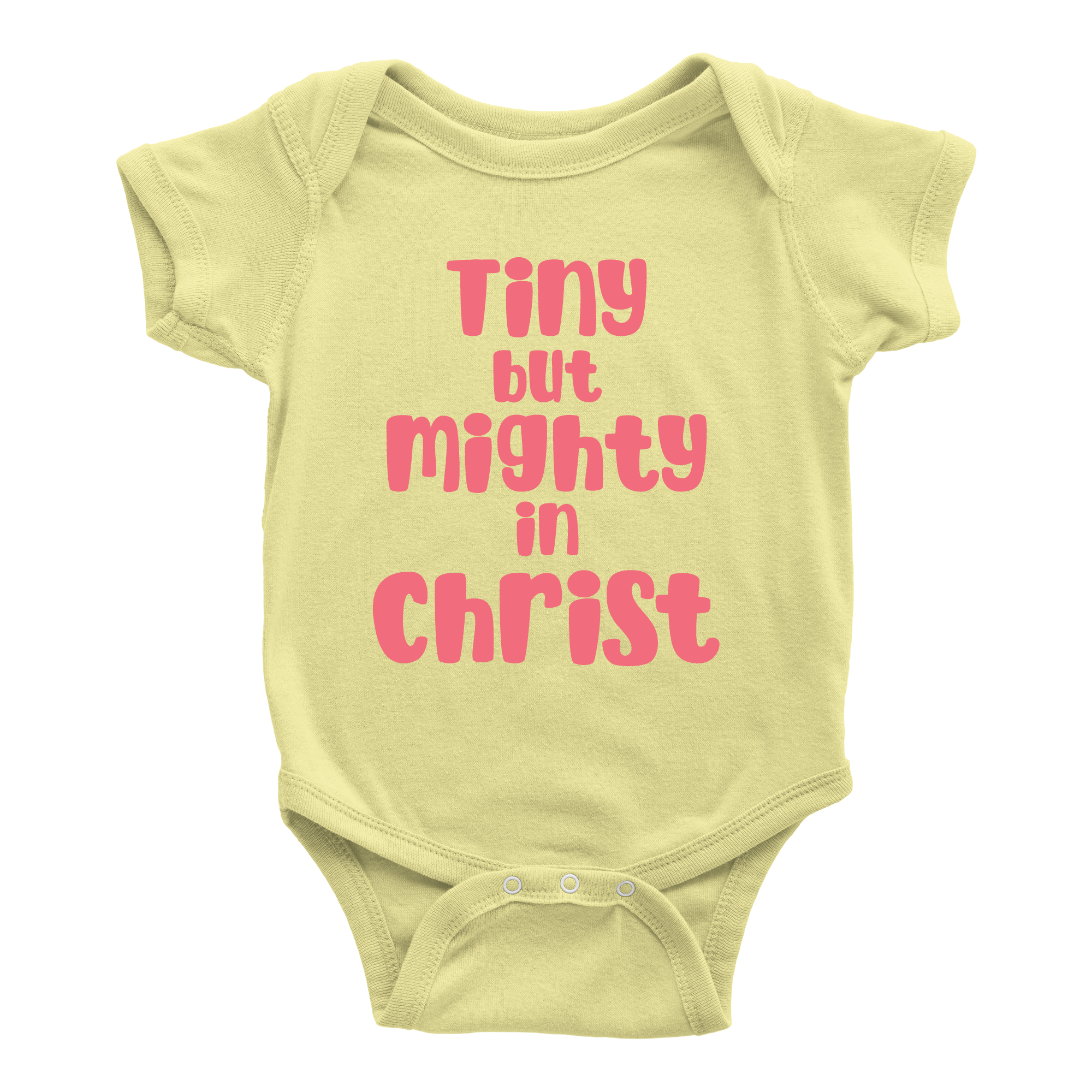 Tiny But Mighty In Christ Onesie