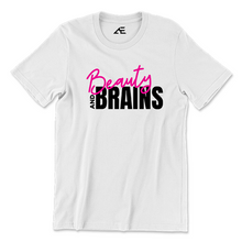 Load image into Gallery viewer, Women&#39;s Beauty and Brains Shirt