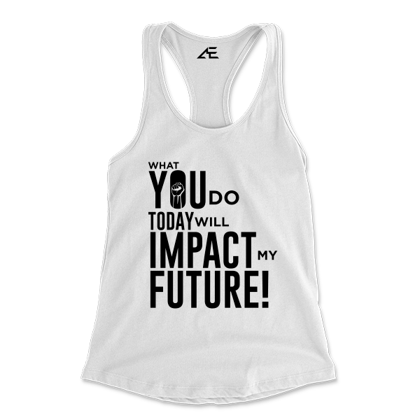 Women's What You Do Racerback Shirt