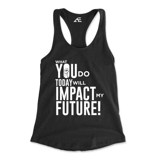Women's What You Do Racerback Shirt