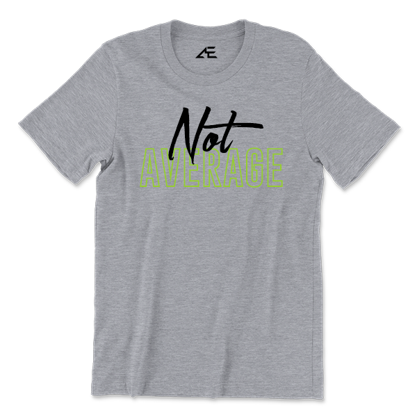Women's Not Average Shirt