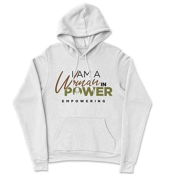 I Am A Woman in Power Empowering Hoodie 3