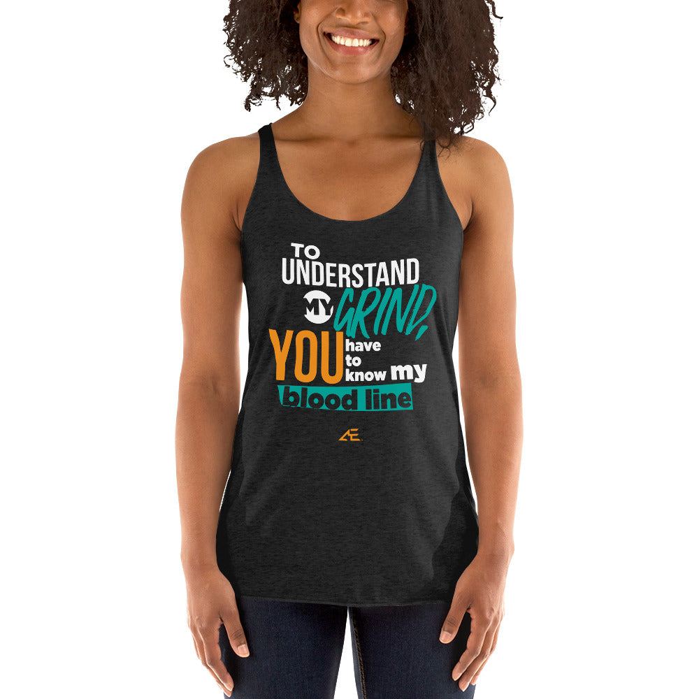 To Understand My Grind Women's Black Racerback Tank