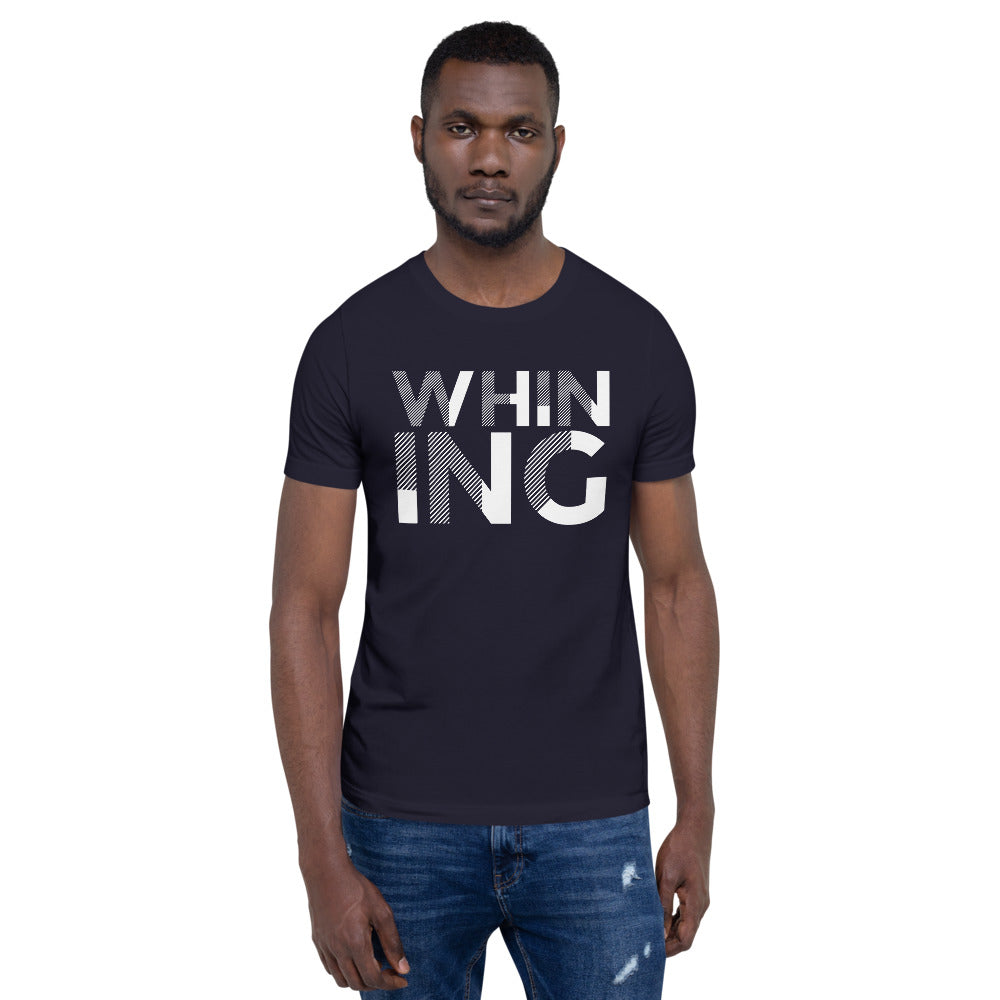 Whining Men's Short-Sleeve Unisex T-Shirt
