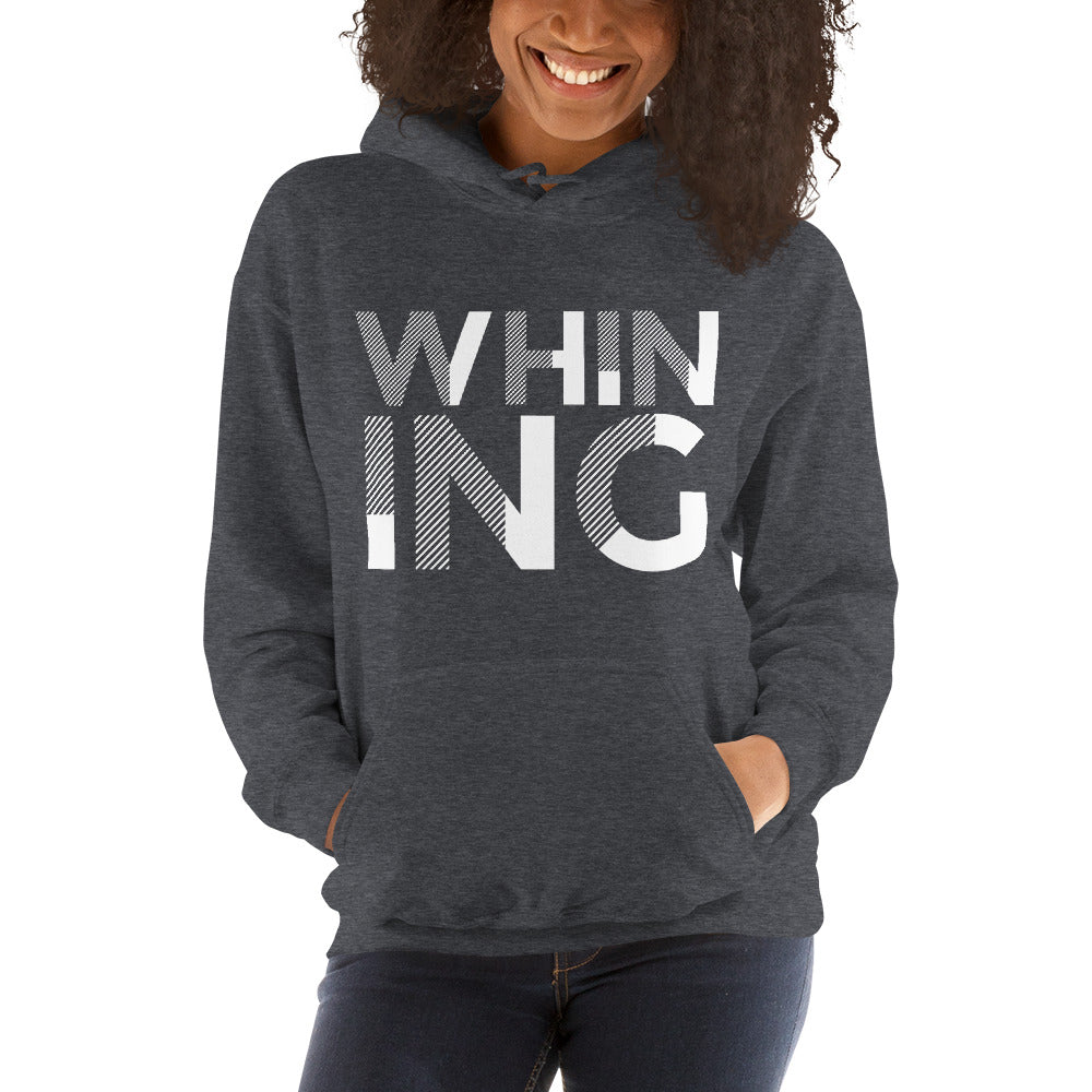 Whining Women's 2 Hoodie