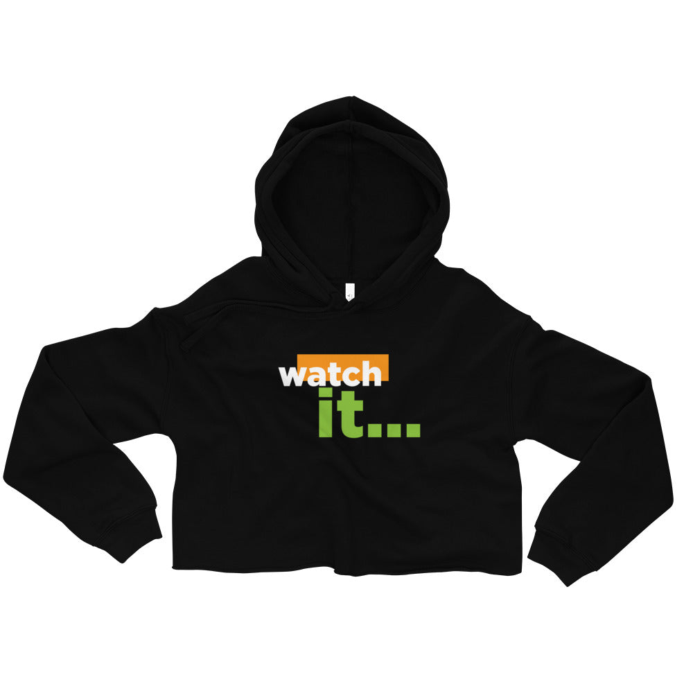 Watch It Women's Crop Hoodie