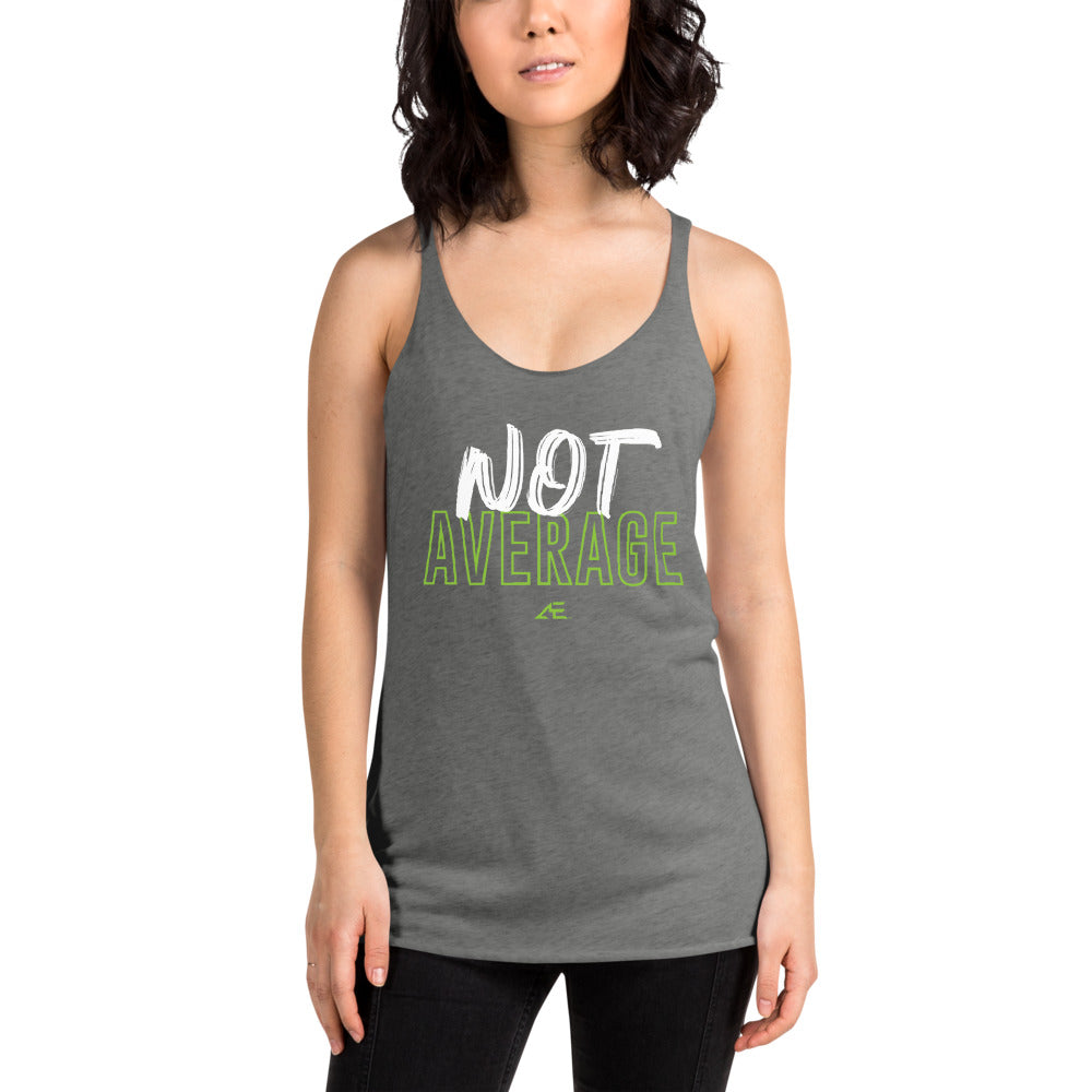 Not Average Women's Racerback Tank