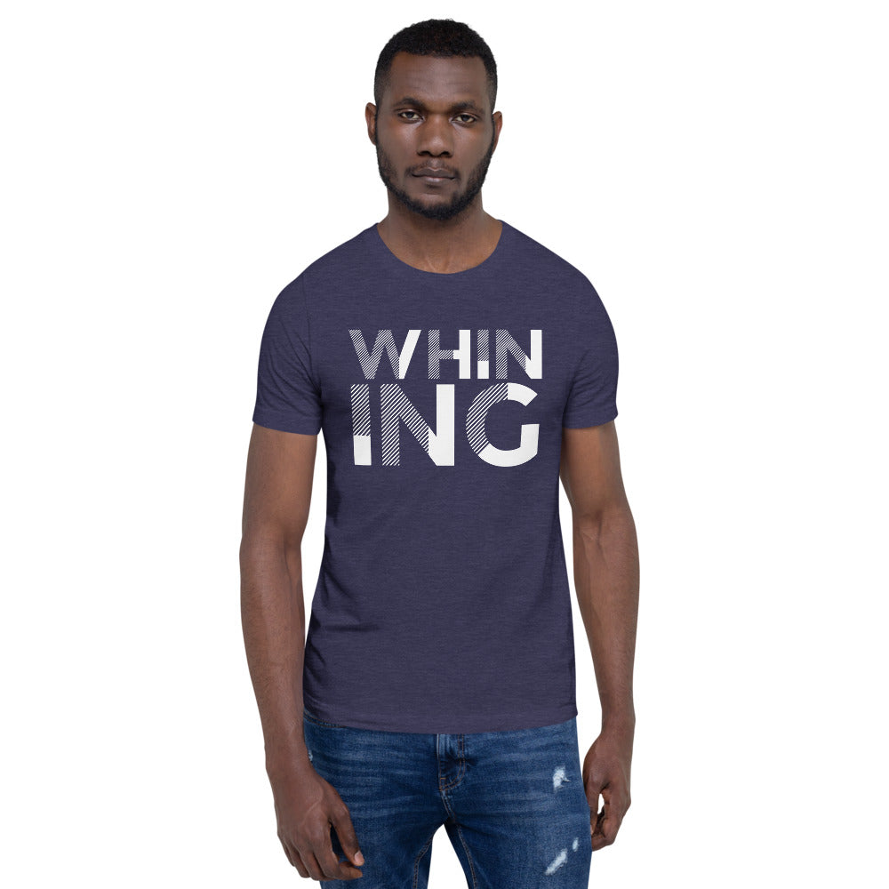 Whining Men's Short-Sleeve Unisex T-Shirt