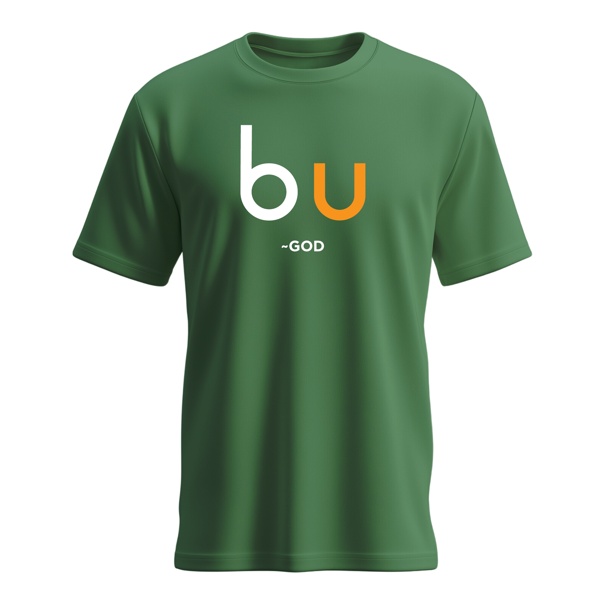 B U ~God T-Shirt