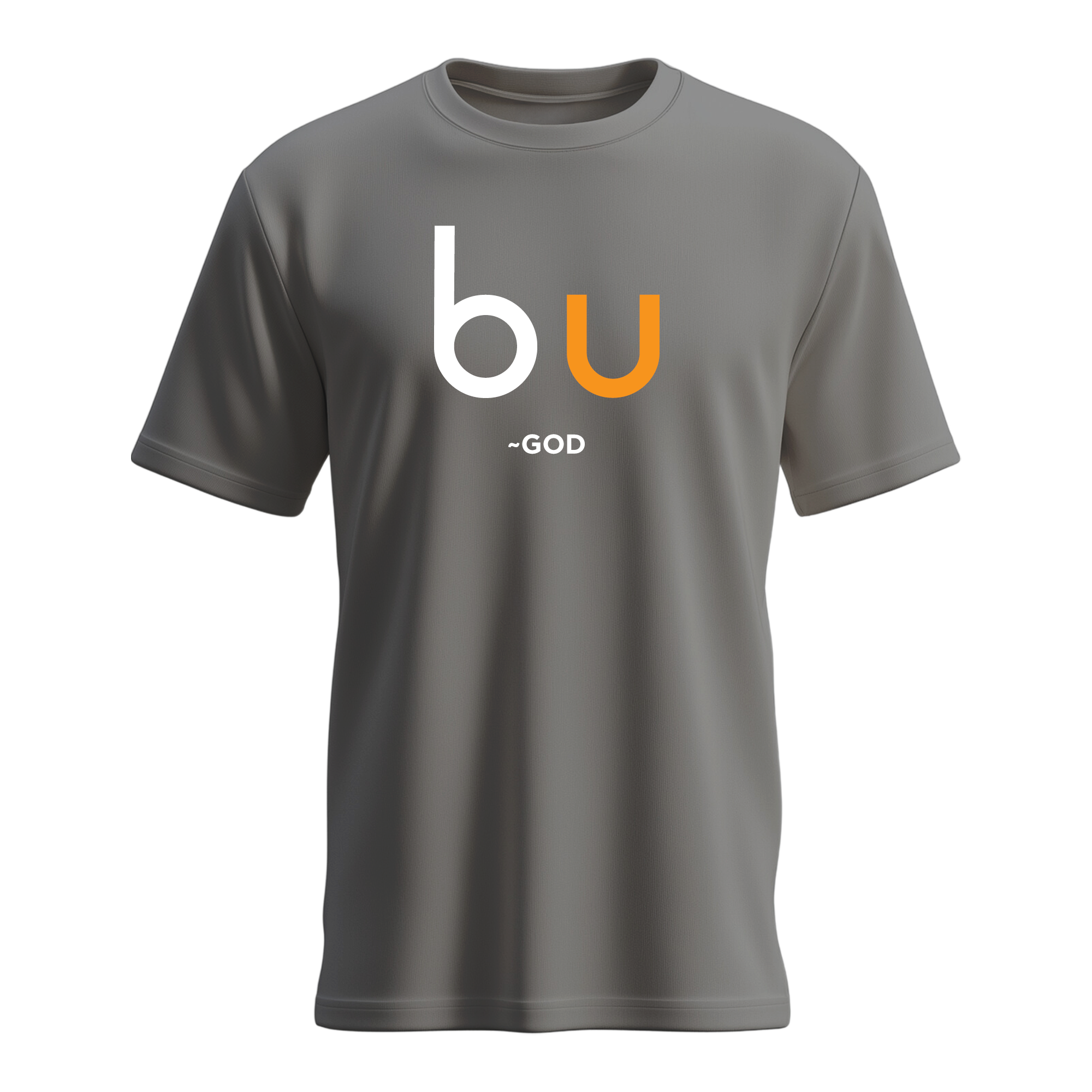 B U ~God T-Shirt