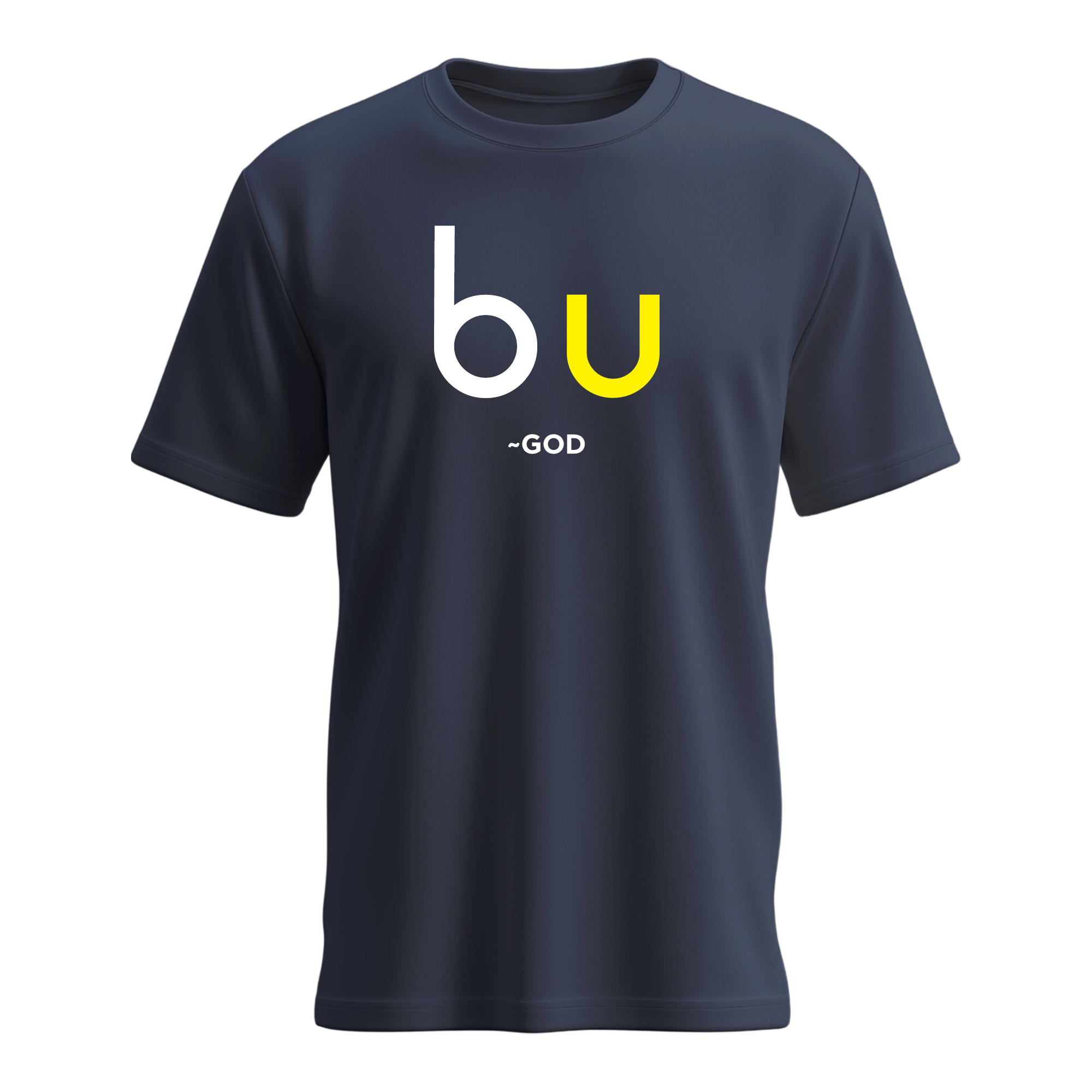 B U ~God T-Shirt