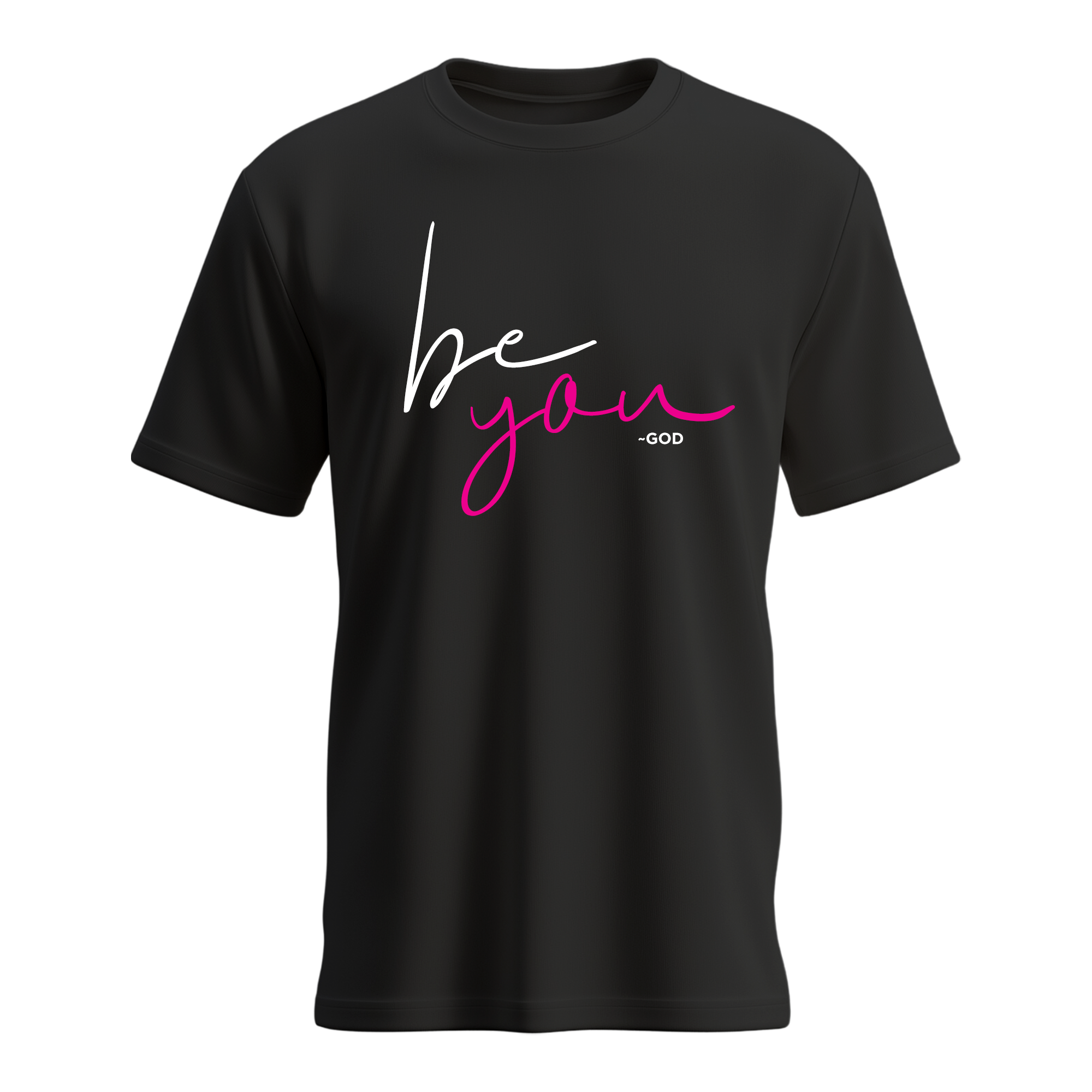 Women's Be You ~God T-shirt