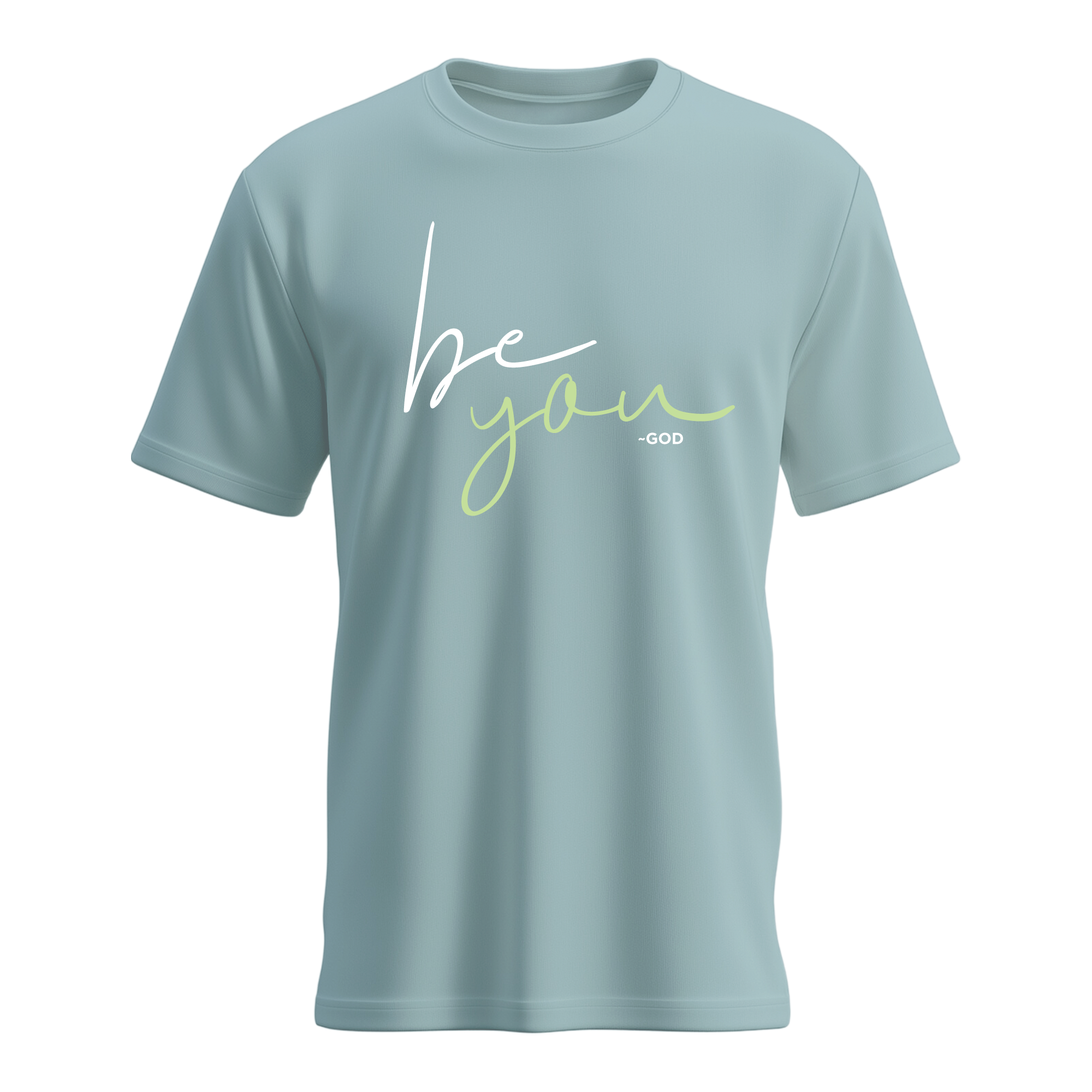 Women's Be You ~God T-shirt