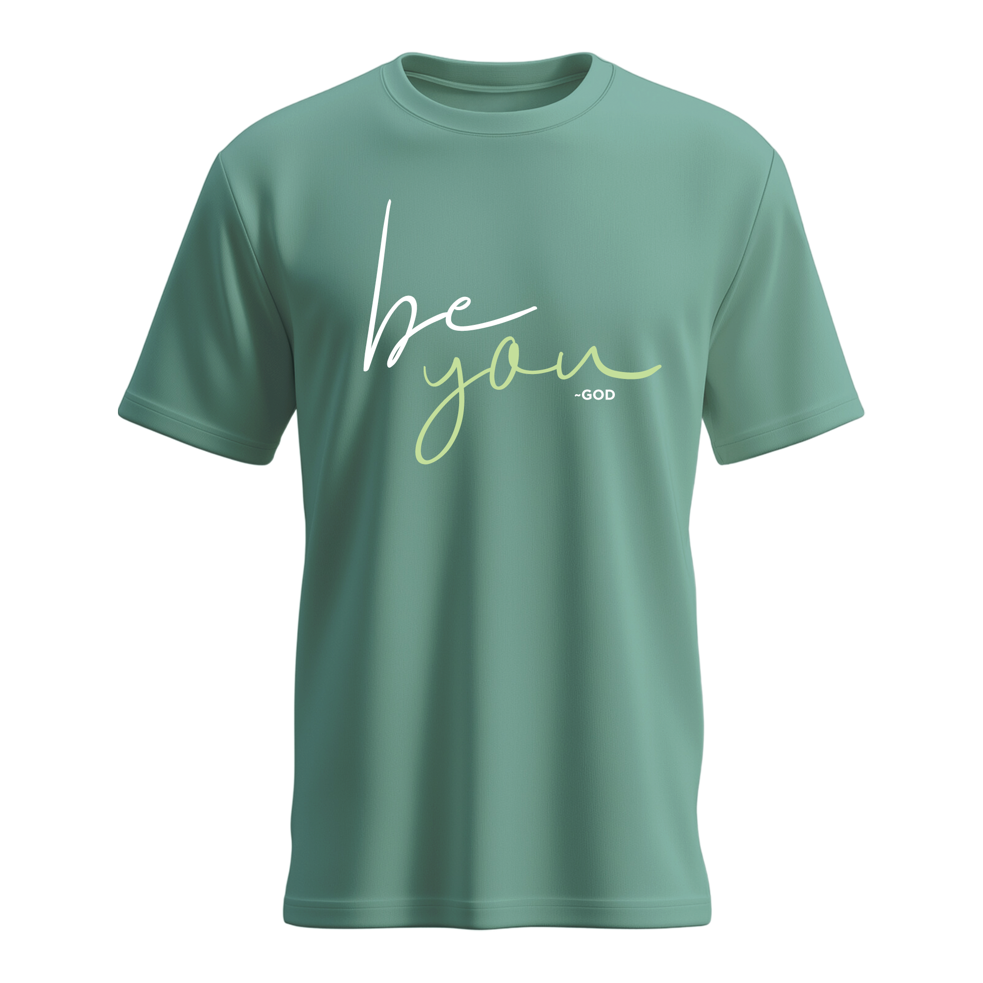Women's Be You ~God T-shirt