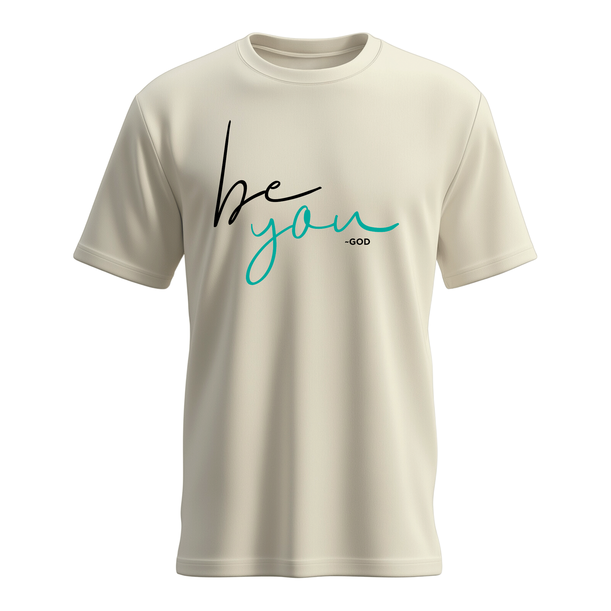 Women's Be You ~God T-shirt