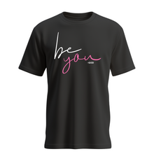 Load image into Gallery viewer, Women&#39;s Be You from GOD Shirt