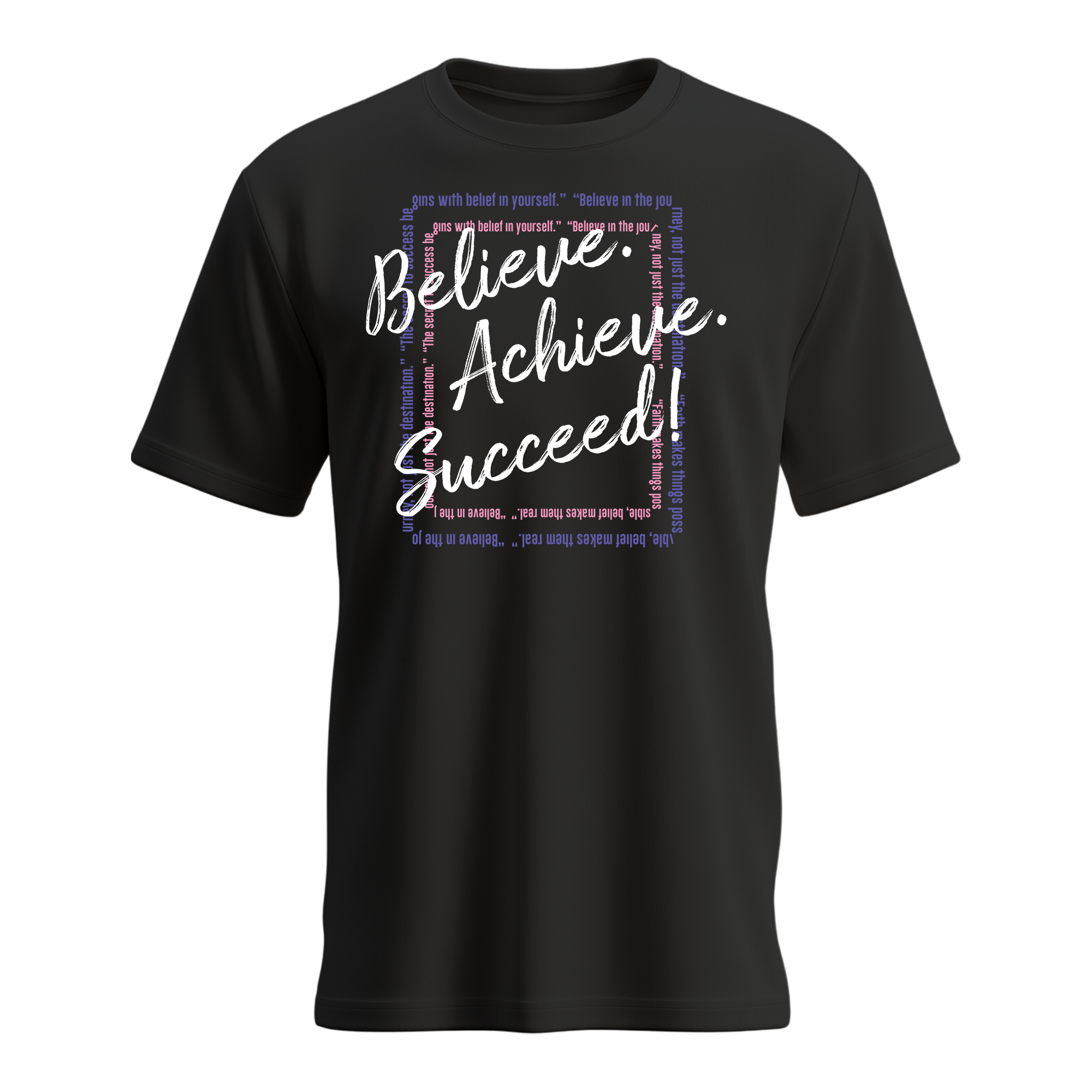 Women's Believe. Achieve, Succeed T-shirts