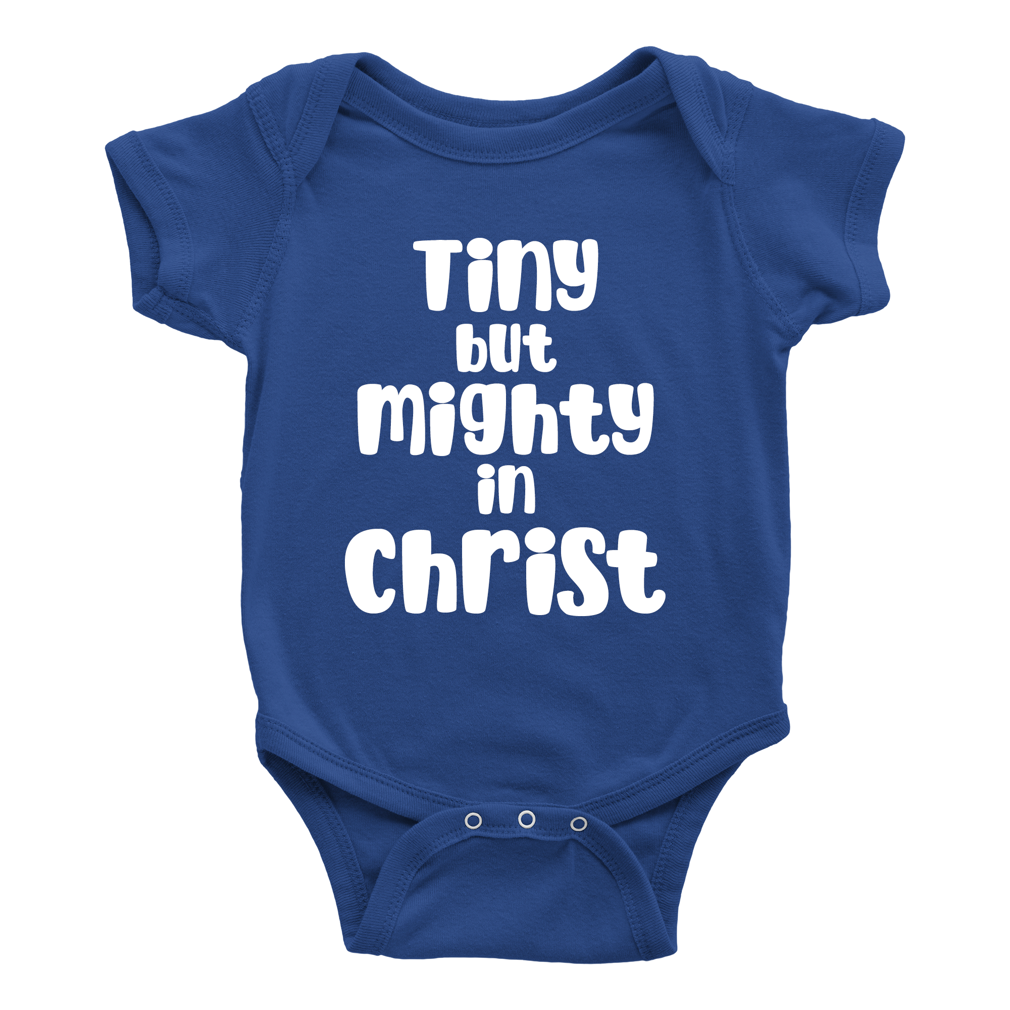 Tiny But Mighty In Christ Onesie