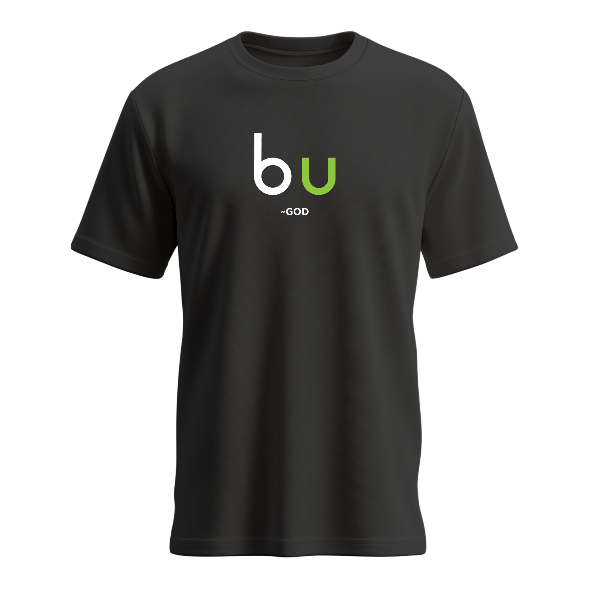 Men's B U ~God T-shirt