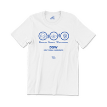 Load image into Gallery viewer, DSW Doctoral Candidate T-shirt 2