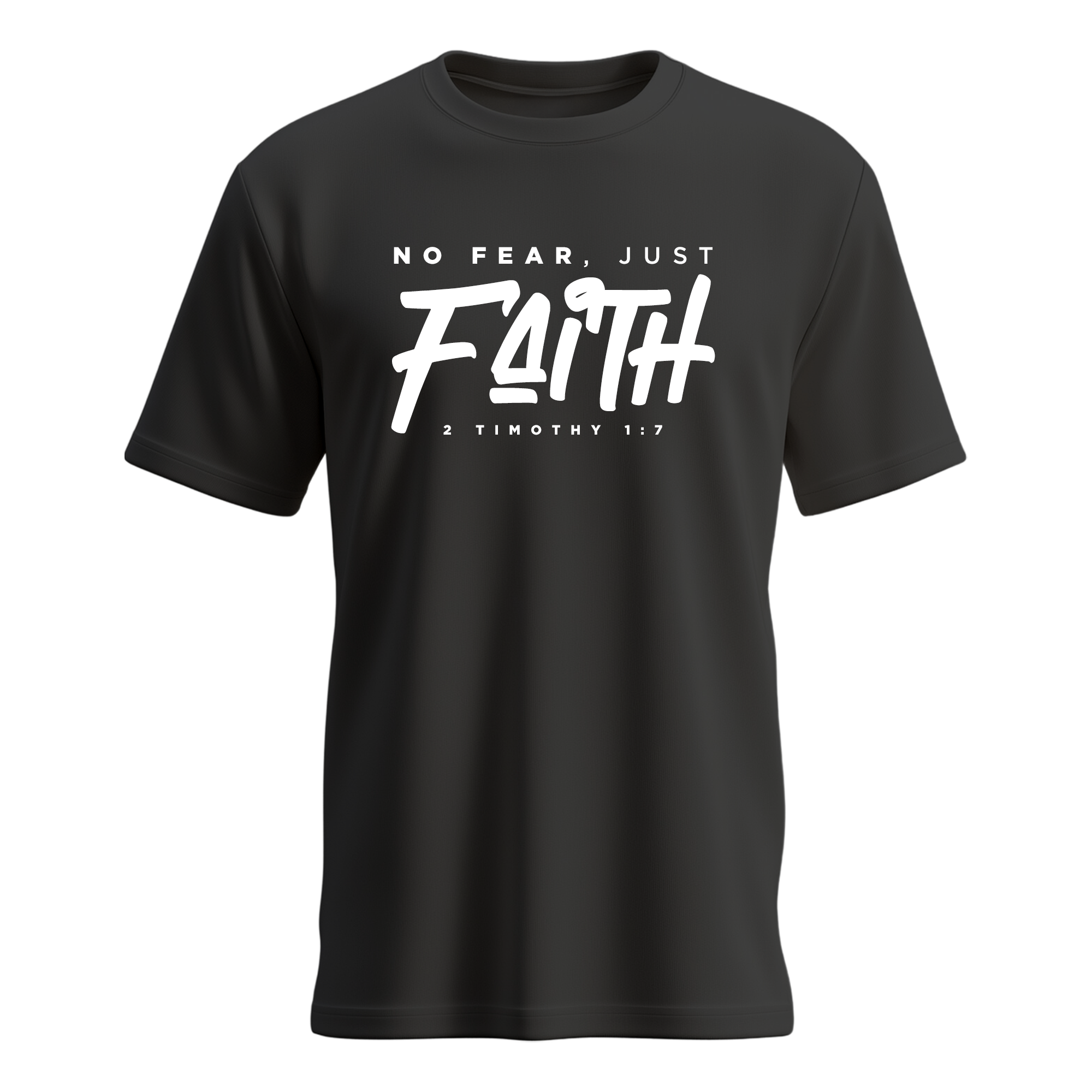No Fear, Just Faith T-shirt