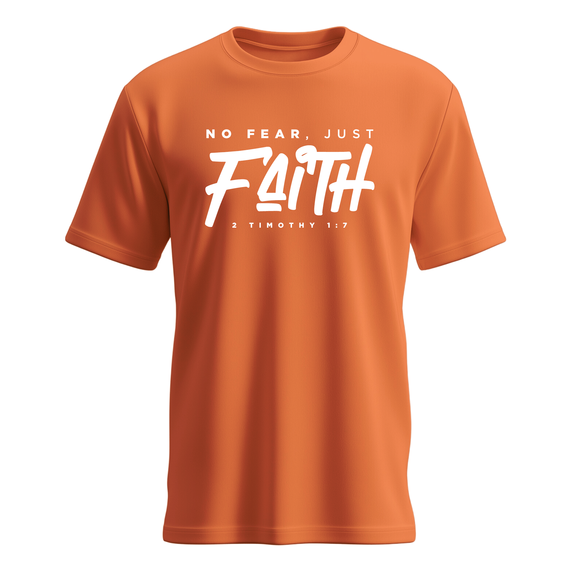 No Fear, Just Faith T-shirt