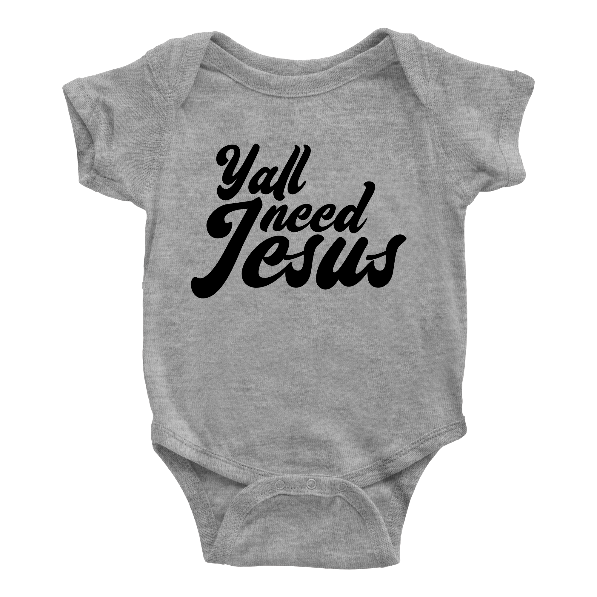 Yall Need Jesus Onesie