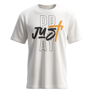 Just Pray Shirt