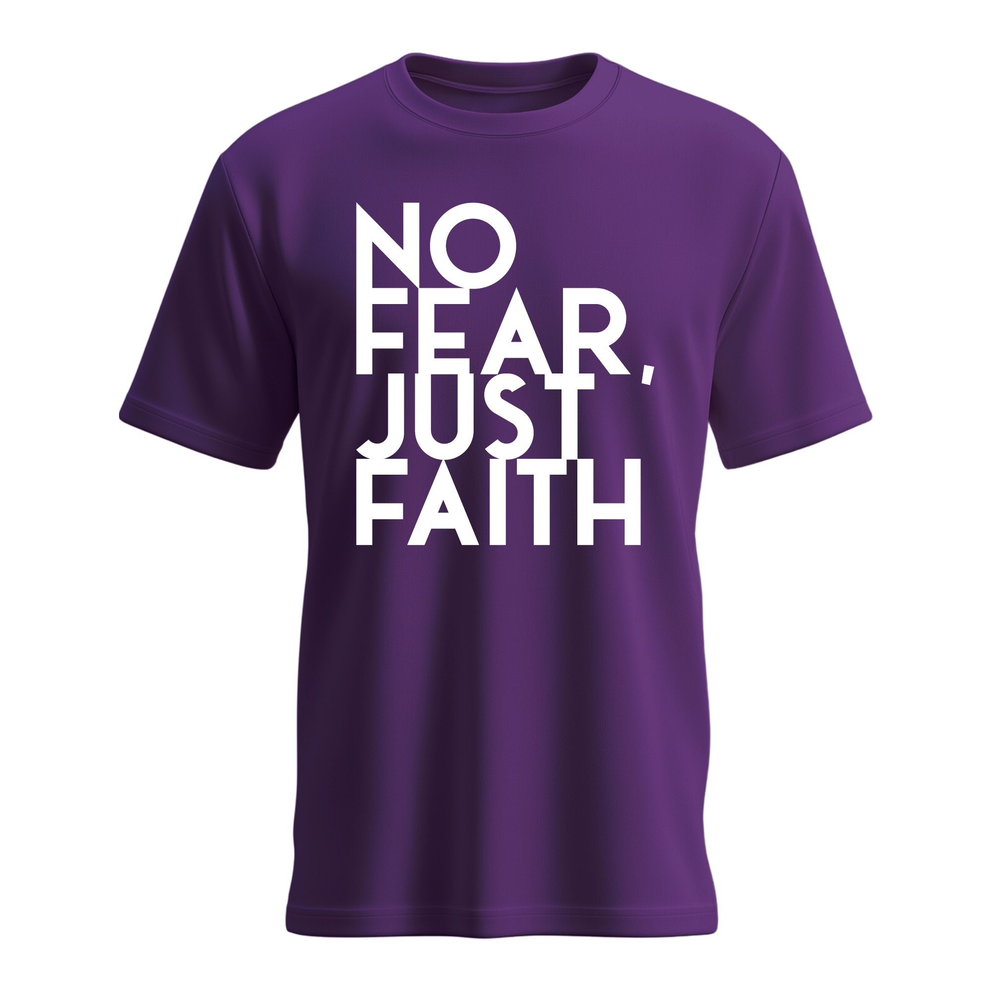 No Fear, Just Faith T-shirt