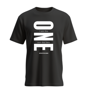 I am The One Not the Two Shirt
