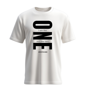 I am The One Not the Two Shirt