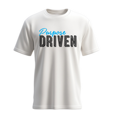 Load image into Gallery viewer, Purpose Driven Shirt