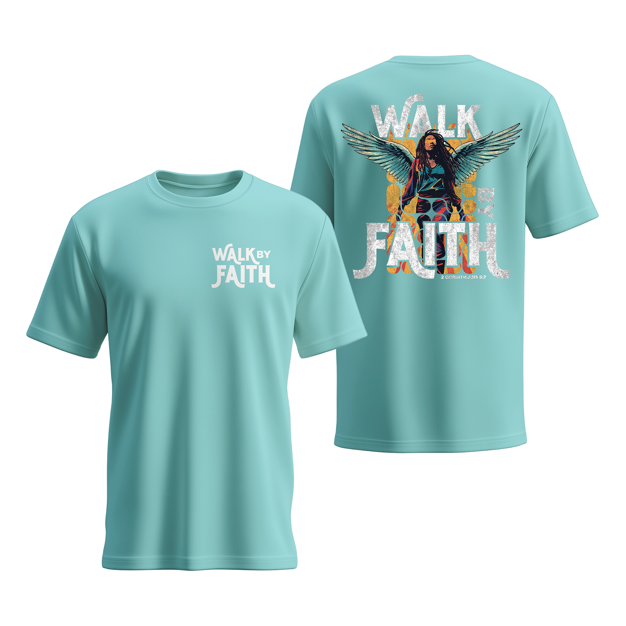 Walk By Faith T-shirt