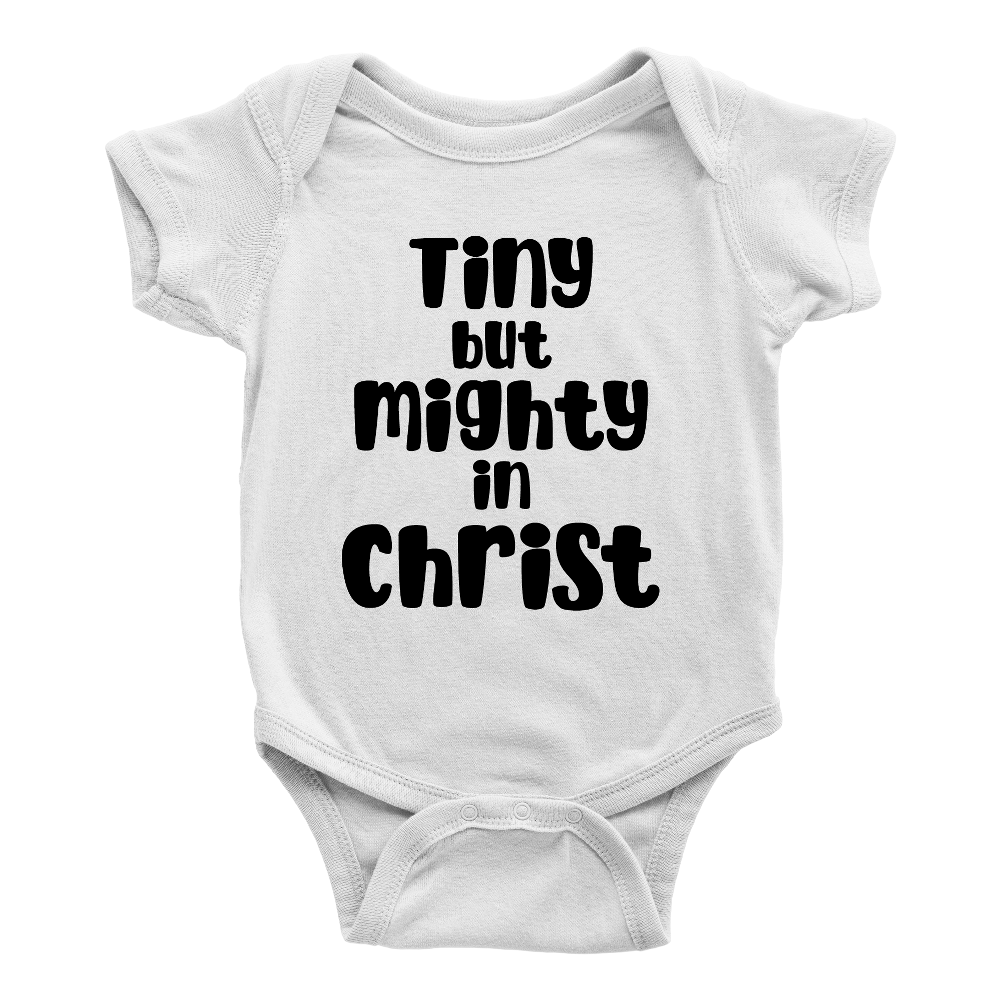 Tiny But Mighty In Christ Onesie