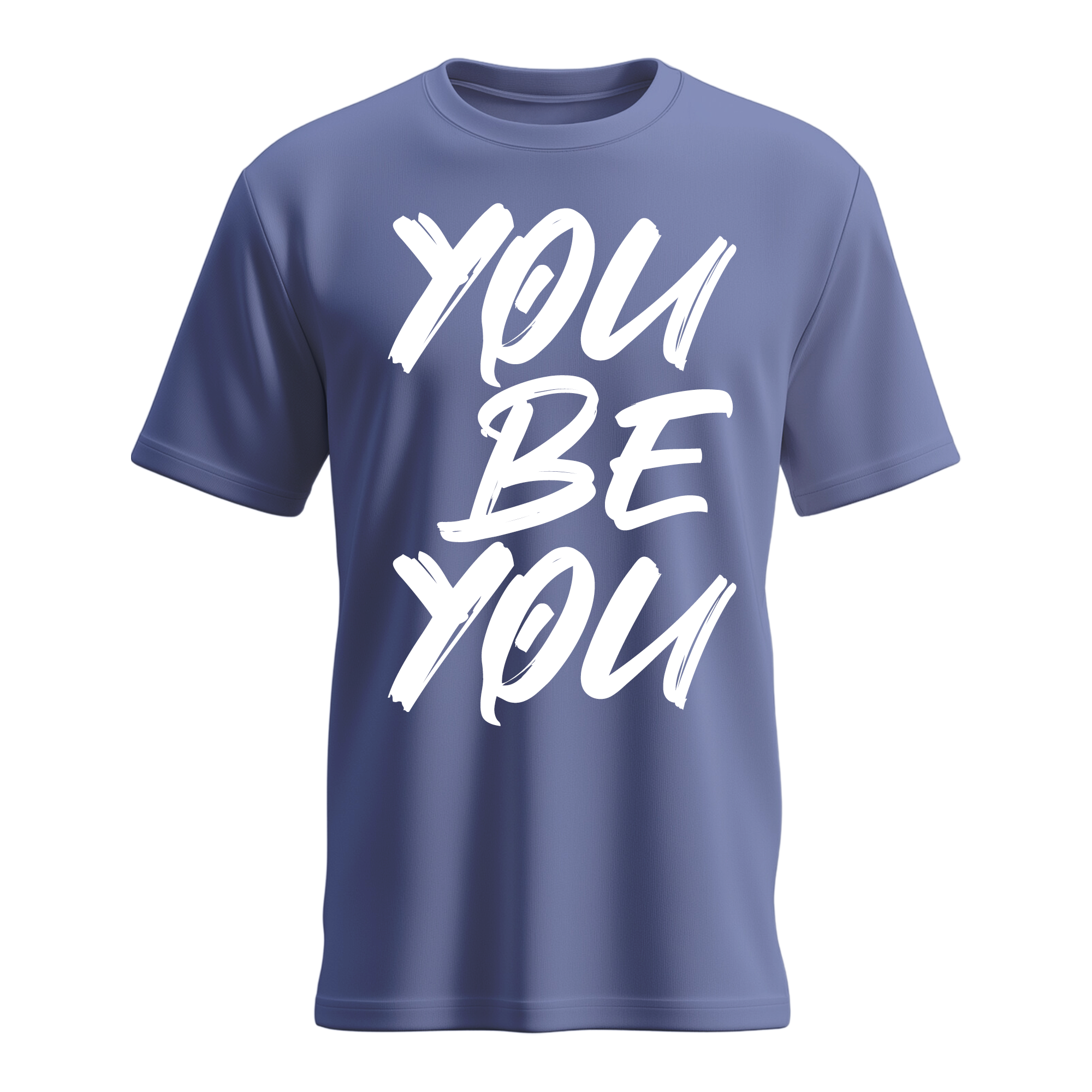 You Be You T-shirt
