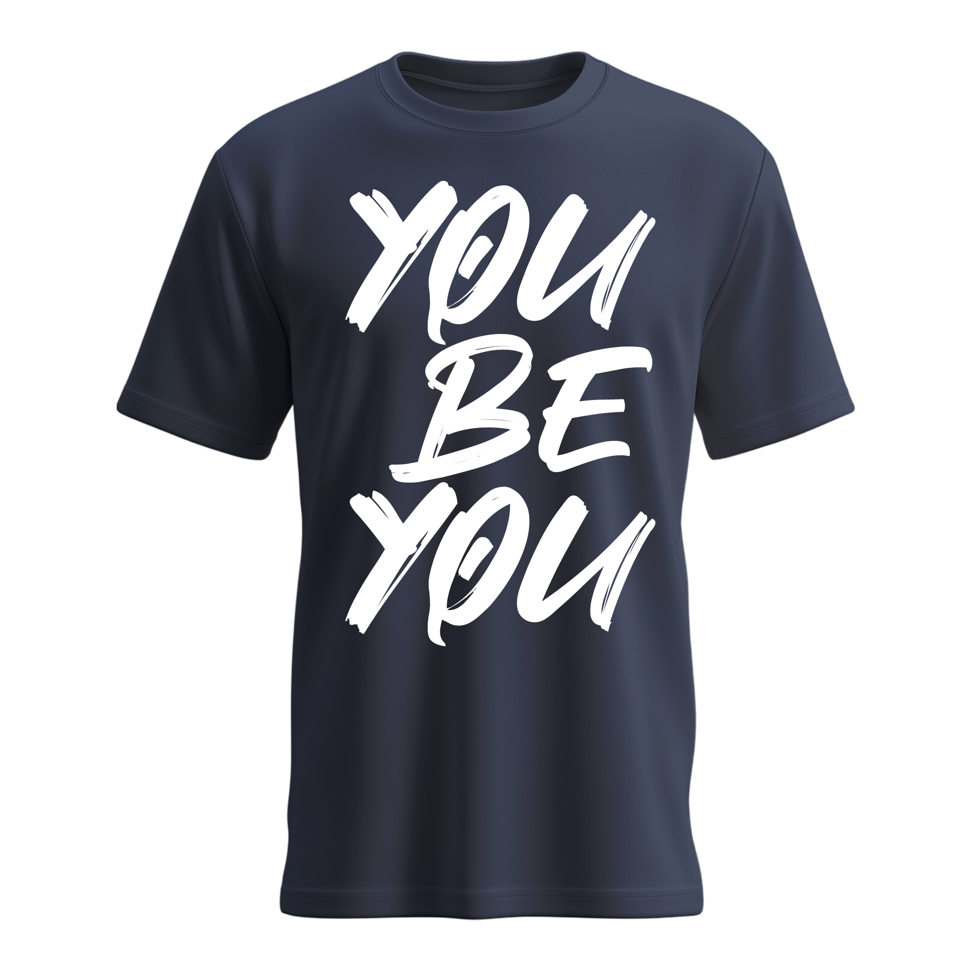 You Be You T-shirt
