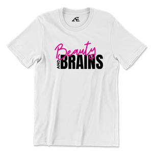 Women's Beauty and Brains Shirt