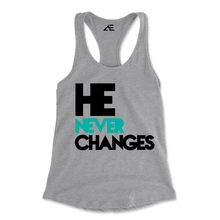 Load image into Gallery viewer, Women&#39;s He Never Change Racerback Shirt