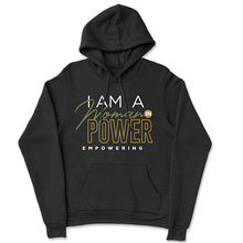 Load image into Gallery viewer, I Am A Woman in Power Empowering Hoodie 2