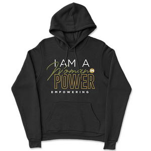 I Am A Woman in Power Empowering Hoodie 2