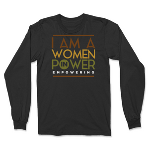 I Am A Woman in Power Empowering Long Sleeve 4