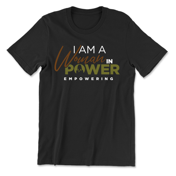 I Am A Woman in Power Empowering T-shirt 3