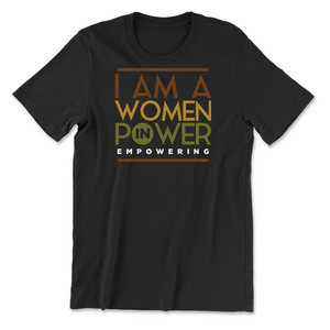 I Am A Woman in Power Empowering T-shirt 4