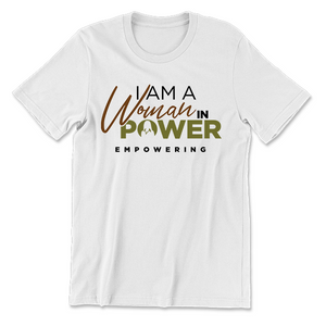 I Am A Woman in Power Empowering T-shirt 3