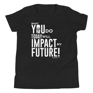 Impact my Future Youth Short Sleeve T-Shirt