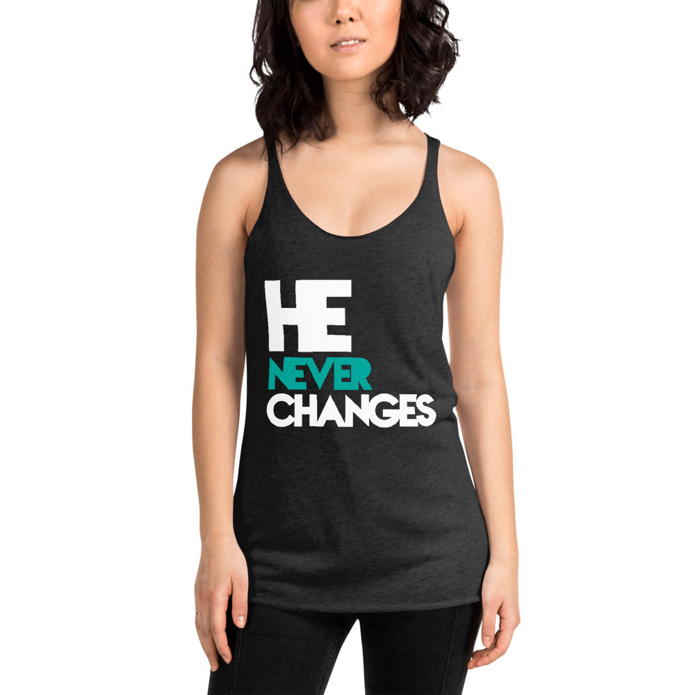 He Never Changes Women's Racerback Tank