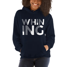Load image into Gallery viewer, Whining Women&#39;s 2 Hoodie